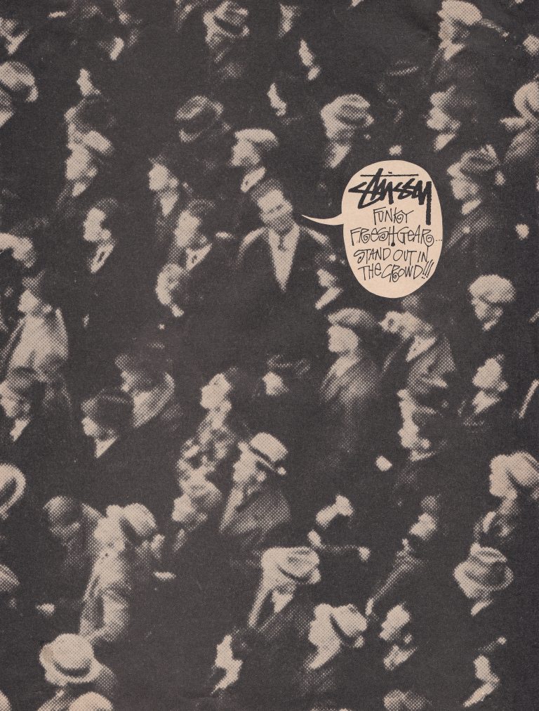 Stussy Ad Funky Fresh Gear… Stand Out In The Crowd