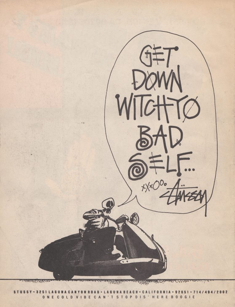 Stussy Ad Get Down Witchyo Bad Self